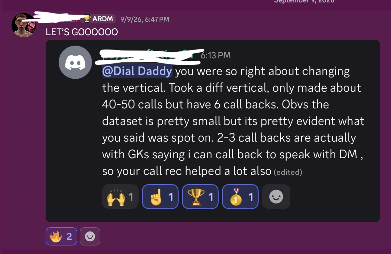 Member message: changed vertical after a call review, 40 to 50 calls and 6 call backs